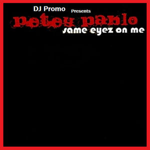 Same Eyez On Me