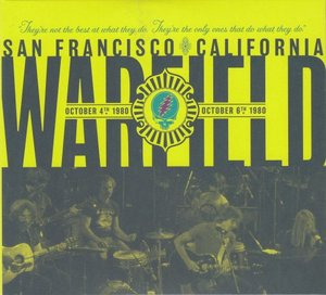 Grateful Dead - The Warfield, San Francisco, Ca Oct 4 & 6, 1980
