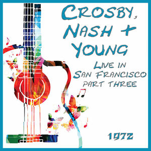 Live in San Francisco 1972 Part Three (Live)