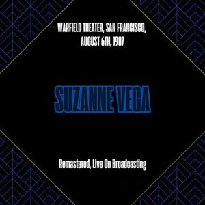 Warfield Theater, San Francisco, August 6th, 1987 (Live On Broadcasting)