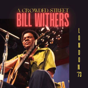A Crowded Street (Live London '73)