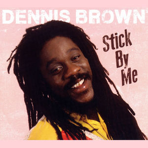 Stick By Me