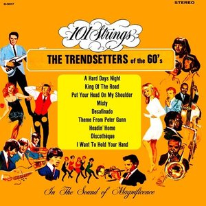 The Trendsetters of the 60s