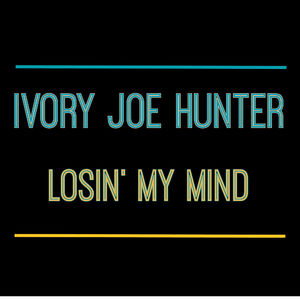 Losin' My Mind