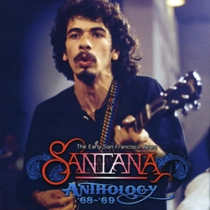 The Anthology 68-69 - The Early San Francisco Years