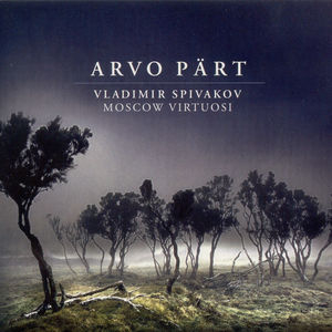 Part, A.: Berliner Messe / Fratres / Collage Uber B-A-C-H / Summa / Cantus in Memoriam Benjamin Britten / Mozart-Adagio