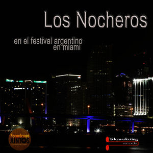 Los Nocheros, en el Festival Argentino de Miami