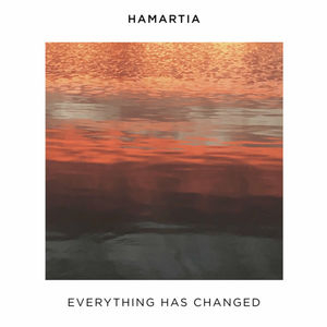 Everything has changed