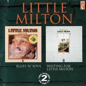 Waiting For Little Milton / Blues 'N' Soul