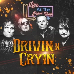 Drivin N Cryin (Live At The Print Shop)