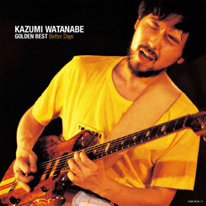 Goden Best Kazumi Watanabe Better Days