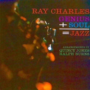 Genius + Soul = Jazz