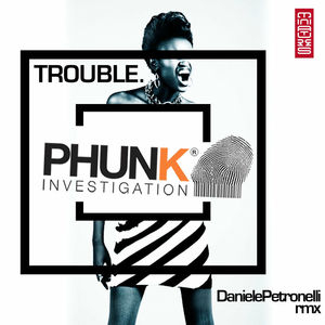 Trouble