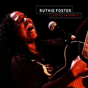 Ruthie Foster Live at Antone's