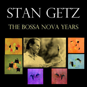 The Bossa Nova Years
