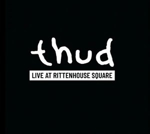 Thud Live at Rittenhouse Square