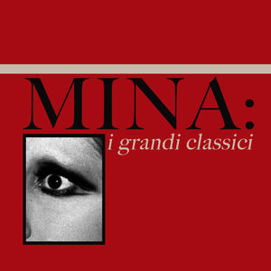 Mina: i grandi classici