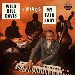Wild Bill Davis Swings Hit Songs from 