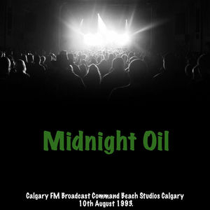 Midnight Oil - KLSX FM Broadcast Palace Theatre Hollywood 12th November 1988.