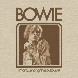 I'm Only Dancing (The Soul Tour 74)