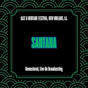 Jazz & Heritage Festival, New Orleans, La. (Live On Broadcasting)