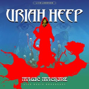 Uriah Heep - KSAN FM Broadcast Record Plant Sausalito April 1974.