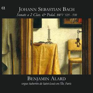 Bach: Sonate a 2 Clav. & Pedal. BWV 525 - 530