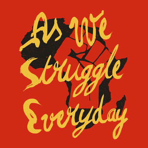 As We Struggle Everyday