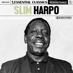 Essential Classics, Vol. 123: Slim Harpo (2023 Remastered)