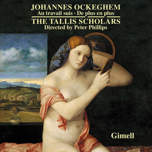 Johannes Ockeghem - Au Travail Suis & De Plus En Plus
