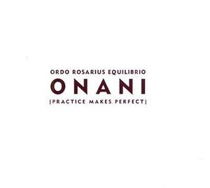 O N A N I - [Practice Makes Perfect]