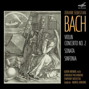 Bach: Violin Concerto No. 2, Violin Sonata, Sinfonia