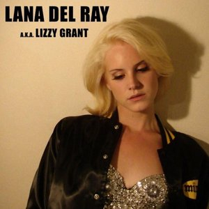 Lana Del Ray aka Lizzy Grant