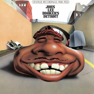John Lee Hookers Detroit (Vintage Recordings 1948-1952)