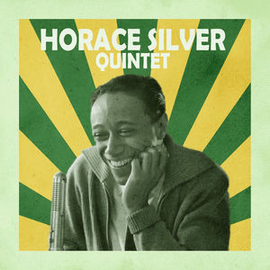 Presenting The Horace Silver Quintet