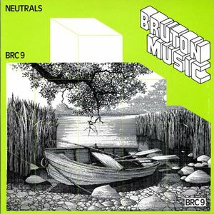 Bruton BRC9: Neutrals
