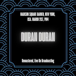 Madison Square Garden, New York, USA. March 21st, 1984 (Live)