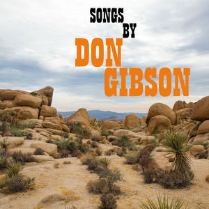Songs by Don Gibson