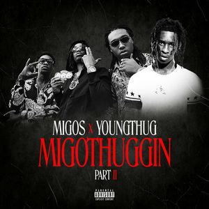 MigoThuggin - Part II
