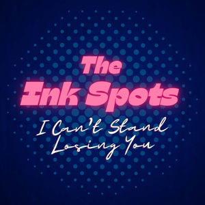 I Can't Stand Losing You