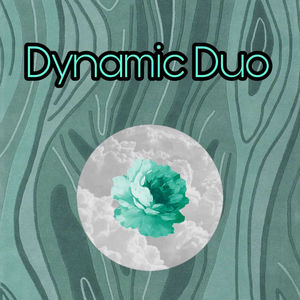 Dynamic Duo