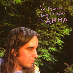 J & Friends Sing & Chant For Amma