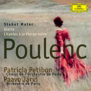 Poulenc: Stabat Mater; Gloria; Litanies à la Vierge noire