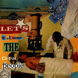 Let's Welcome the Circus People