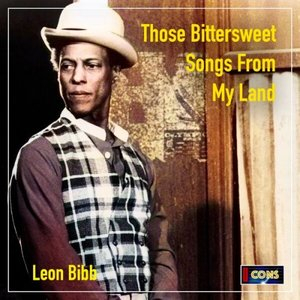 Those Bittersweet Songs From My Land