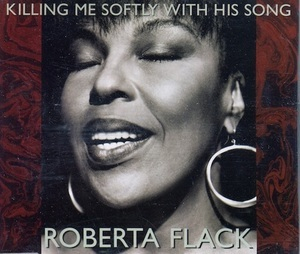 Killing Me Softly With His Song