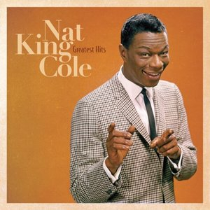 Nat King Cole Greatest Hits