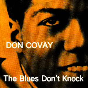 The Blues Don't Knock