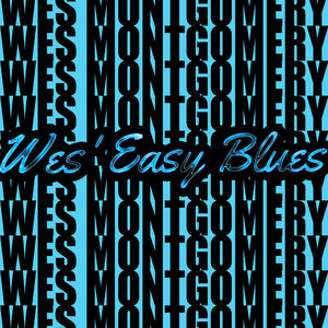 Wes' Easy Blues