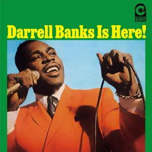 Darrell Banks Is Here! - Bonus Track